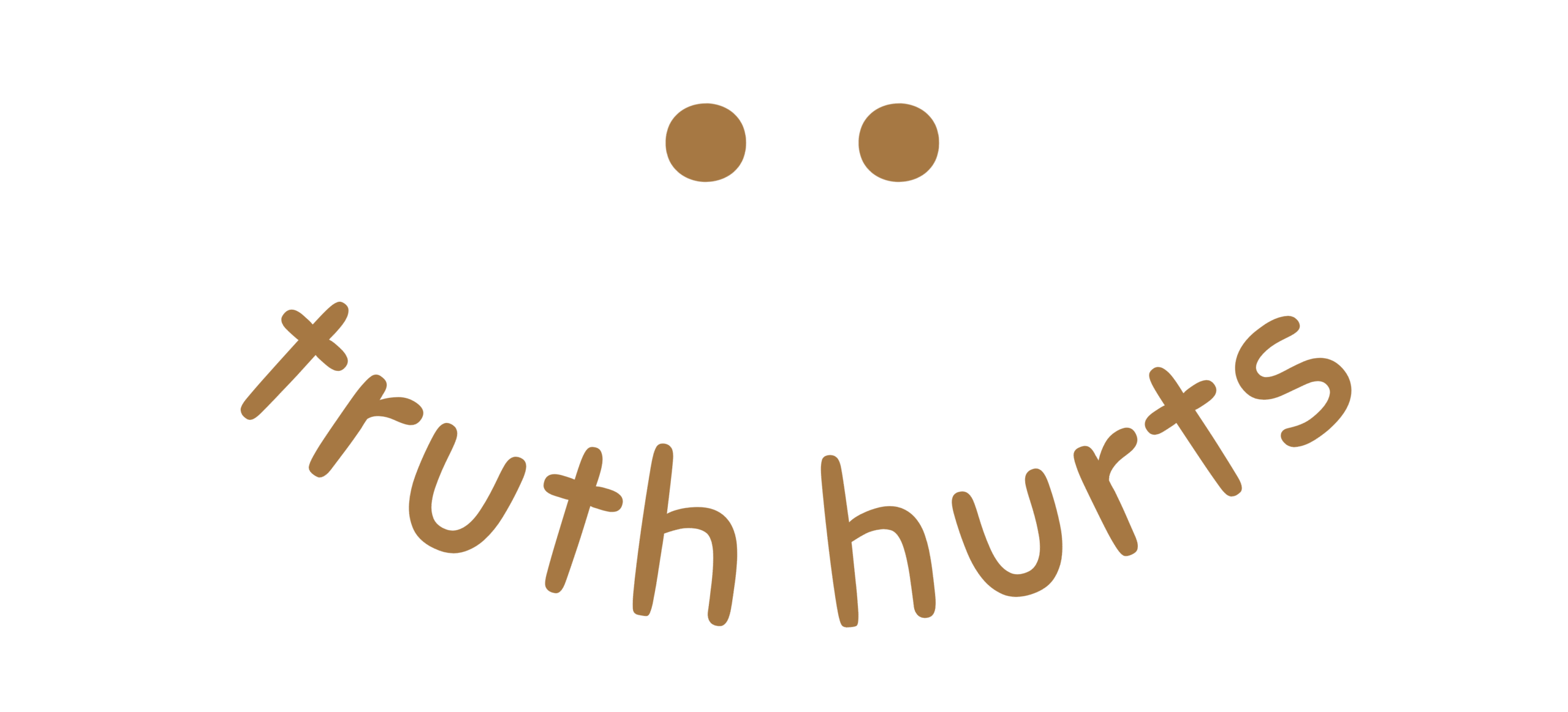 Yeah, Truth Hurts :)